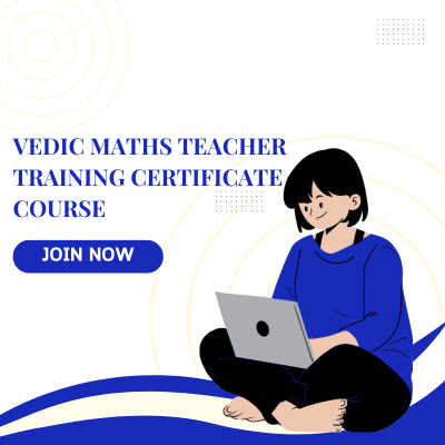 Vedic Maths Teacher Training Certificate Course